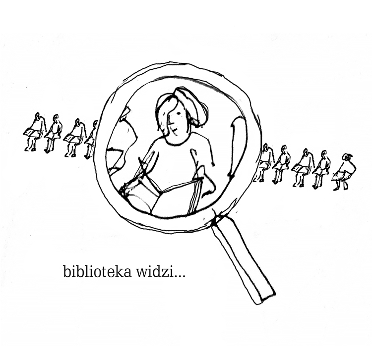 Biblioteka widzi...- ilustracja do felietonu